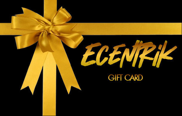 Ecentrik Gift Cards ($50 - $1000)